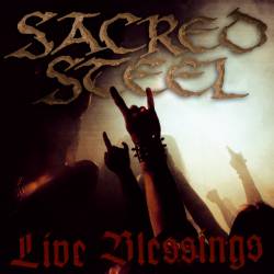 Sacred Steel : Live Blessings Sacred Steel : Live Blessings